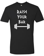 Load image into Gallery viewer, RAISE YOUR BAR Short Sleeve T-Shirt